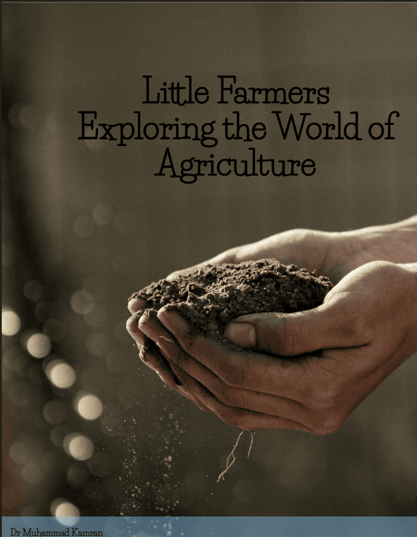 Little Farmers: Exploring the World of Agriculture